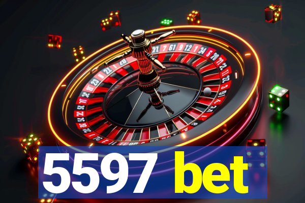 5597 bet